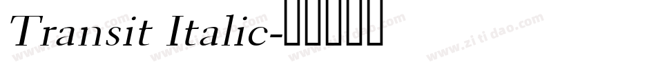 Transit Italic字体转换